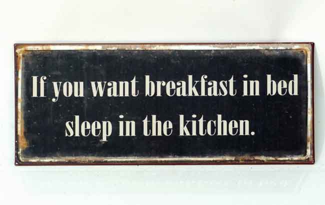 Schild Sleep in the kitchen (933256)